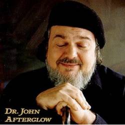 Dr. John : Afterglow